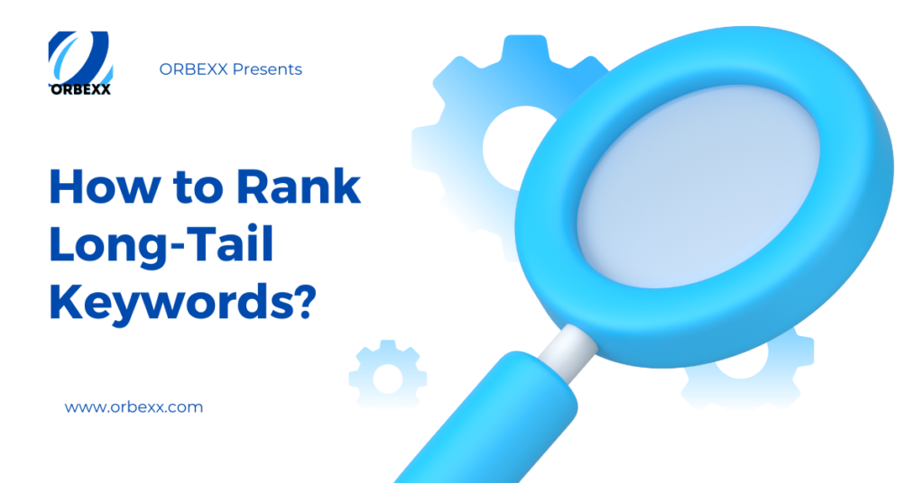 How to Rank Long-Tail Keywords?